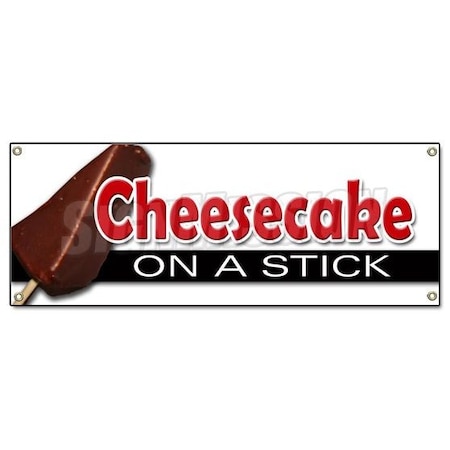 Signmission CHEESECAKE ON A STICK BANNER SIGN frozen cheese cake pop stick crust chocolate B-Cheesecake On A Stick